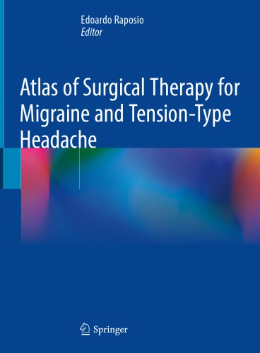 Atlas of Surgical Therapy for Migraine and Tension-Type Headache