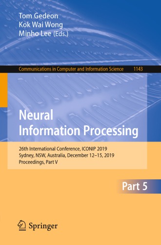 Neural Information Processing: 26th International Conference, ICONIP 2019, Sydney, NSW, Australia, December 12–15, 2019, Proceedings, Part V