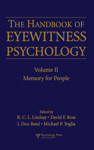 Handbook of eyewitness psychology, volume 2: Memory for People