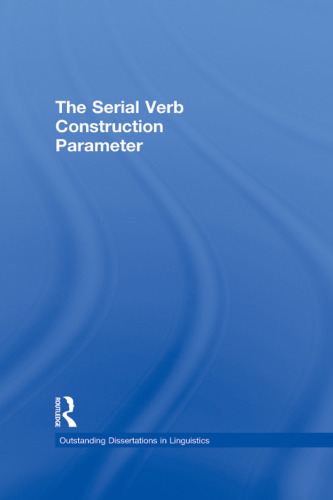 The Serial Verb Construction Parameter