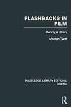 Flashbacks in film : memory & history