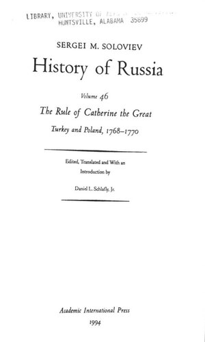 Volume 46: The Rule of Catherine the Great: Turkey and Ooland 1768-1770