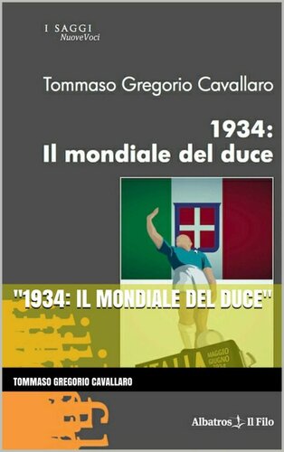 1934: Il Mondiale del Duce