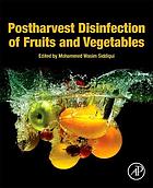 Postharvest disinfection of fruits and vegetables