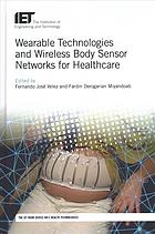 Wearable technologies and wireless body sensor networks for healthcare