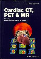 Cardiac CT, PET and MR