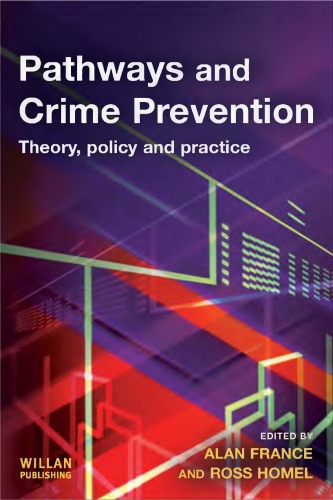 Pathways and Crime Prevention : Theory, Policy and Practice