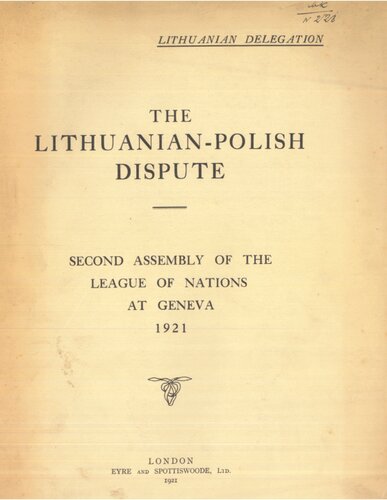 The Lithuanian-Polish dispute. [Vol.1], Second assembly of the League of Nations at Geneva 1921