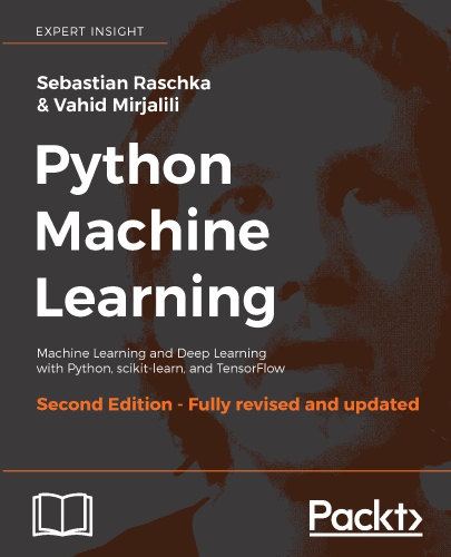 Python Machine Learning : Perform Python Machine Learning and Deep Learning with Python, scikit-learn, and TensorFlow