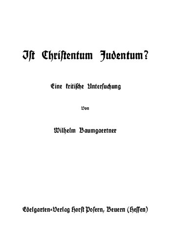 Ist Christentum Judentum - Eine kritische Untersuchung