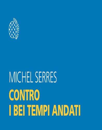 Contro i bei tempi andati