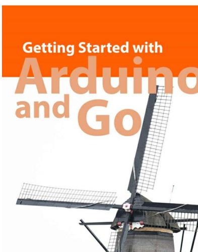 Getting Started with Arduino and Go