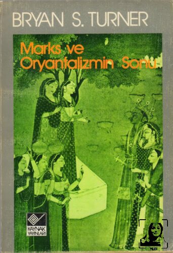 Marx ve Oryantalizmin Sonu