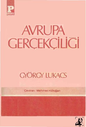 Avrupa Gerçekçiliği (Balzac, Stendhal, Zola, Tolstoy, Gorki ve Diğerleri)