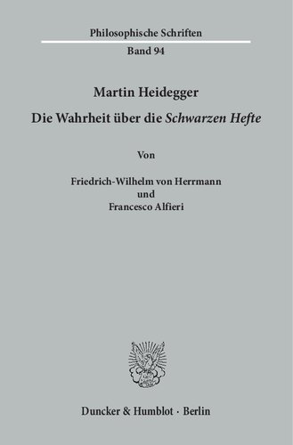 Martin Heidegger.: Die Wahrheit über die "Schwarzen Hefte«.