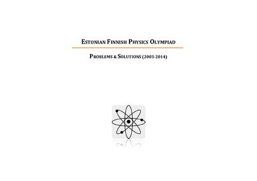 Estonian Finnish Physics Olympiad 2003-2014