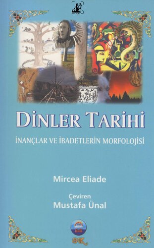 Dinler Tarihi (İnançlar ve İbadetlerin Morfolojisi)