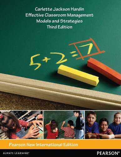 Effective Classroom Management: Models and Strategies for Today's Classrooms (Pearson New International Edition)