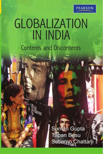 Globalization in India: Contents and Discontents