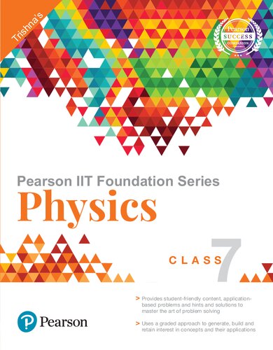 Pearson IIT Foundation Series - Physics Class 7