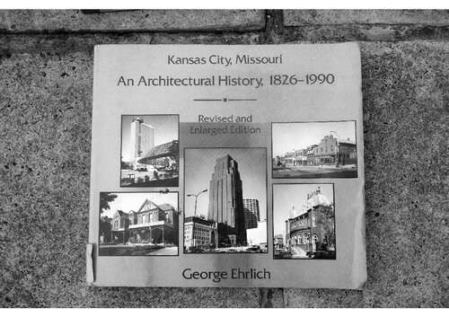 Kansas City, Missouri : an architectural history, 1826-1990