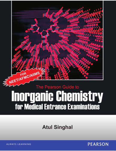 The Pearson Guide to Inorganic Chemistry for Medical Entrance Examinations