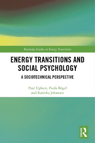 Energy Transitions and Social Psychology: A Sociotechnical Perspective
