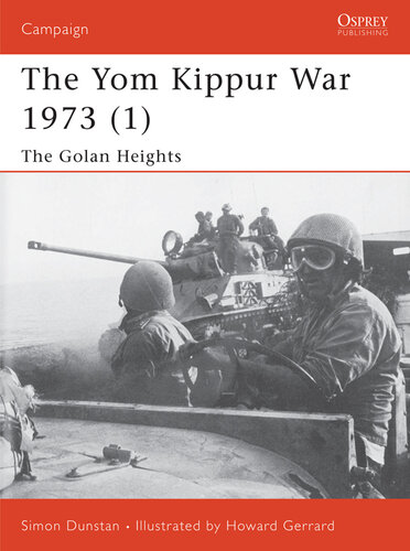 The Yom Kippur War 1973 (1): The Golan Heights