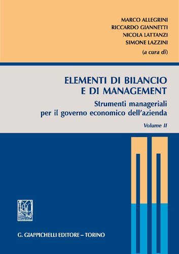 Elementi di bilancio e di management: Strumenti manageriali per il governo economico dell'azienda. Volume II