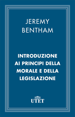 Introduzione ai principi della morale e della legislazione