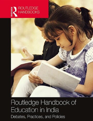 Routledge Handbook of Education in India: Debates, Practices, and Policies