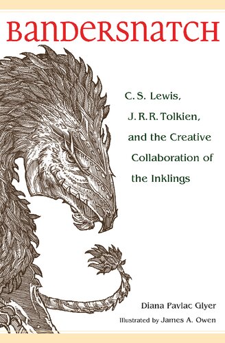 Bandersnatch: C. S. Lewis, J. R. R. Tolkien, and  the Creative Collaboration of the Inklings