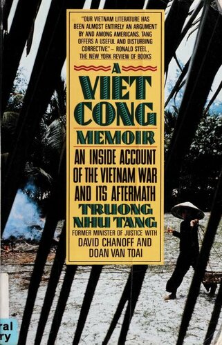 A Vietcong Memoir: An Inside Account of the Vietnam War and Its Aftermath