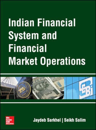 Indian Financial System and Financial Market Operations