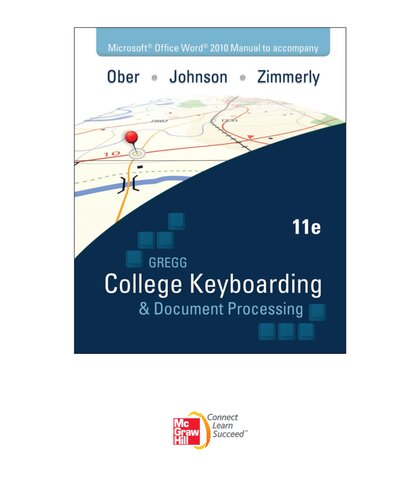 Microsoft Office Word 2010 Manual to Accompany Gregg College Keyboarding & Document Processing