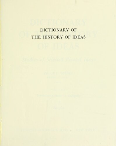 Dictionary of the History of Ideas: Studies of Selected Pivotal Ideas