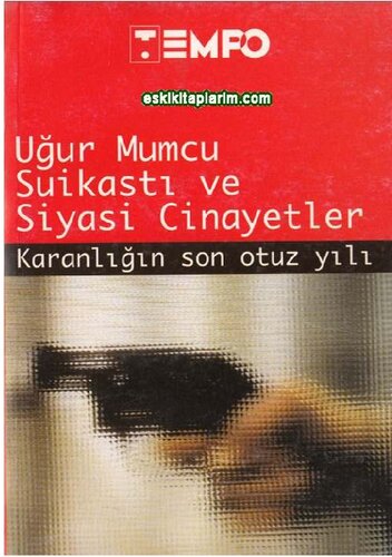 Uğur Mumcu Suikasti ve Siyasi Cinayetler