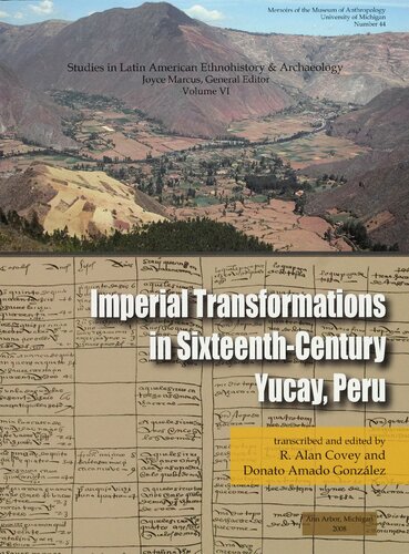 Imperial Transformations in Sixteenth-Century Yucay, Peru