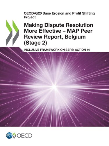 Making Dispute Resolution More Effective: MAP Peer Review Report, Belgium (Stage 2), Inclusive Framework on BEPs, Action 14