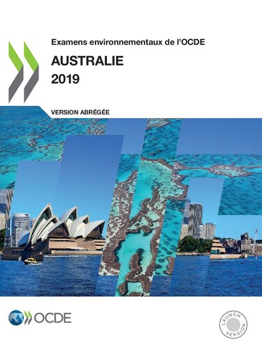 Examens environnementaux de l'OCDE Examens environnementaux de l’OCDE : Australie 2019 (Version abrégée)