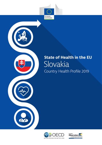 State of Health in the EU Slovak Republic: Country Health Profile 2019