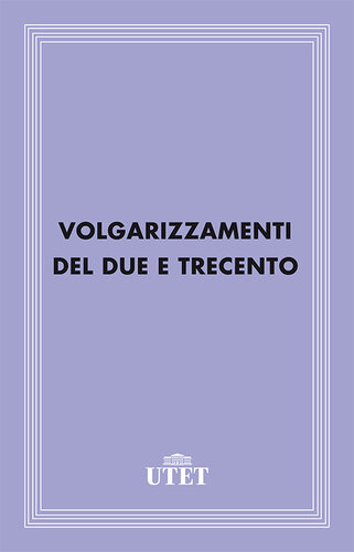 Volgarizzamenti del Due e Trecento