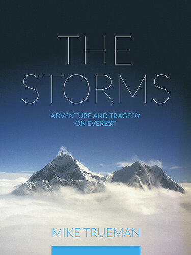 The Storms: Adventure and tragedy on Everest