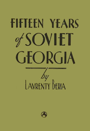 Fifteen Years of Soviet Georgia