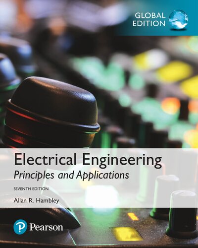 Electrical Engineering: Principles and Applications (Global Edition)