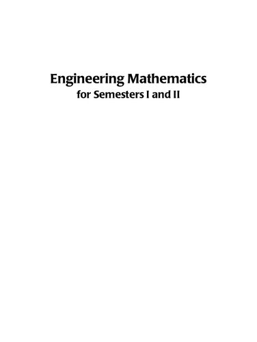 Engineering Mathematics for Semesters I and II