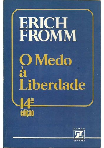 O Medo à Liberdade