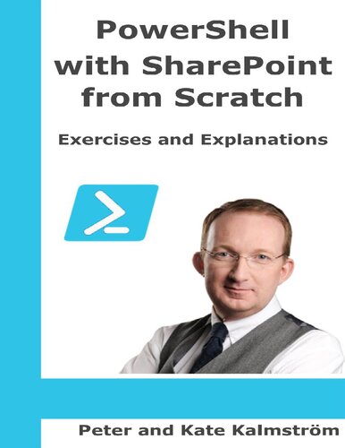 PowerShell with SharePoint from Scratch