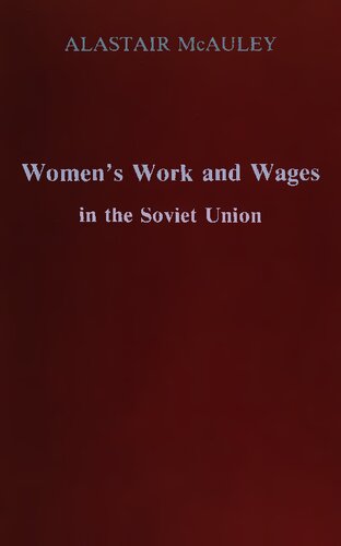 Women's work and wages in the Soviet Union