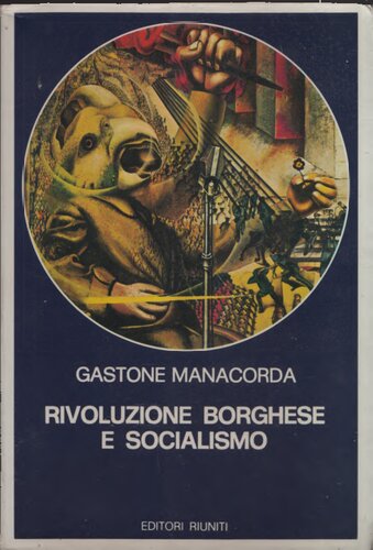 Rivoluzione borghese e socialismo. Studi e saggi